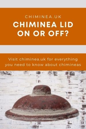 CHIMINEA LID ON OR OFF PIN