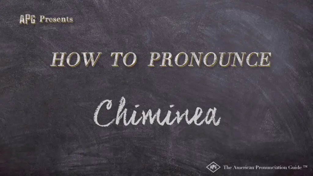 how to pronounce chiminea